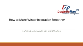 How to Make Winter Relocation Smoother with Packers and Movers Ahmedabad