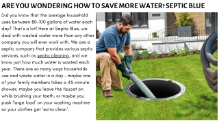 ARE YOU WONDERING HOW TO SAVE MORE WATER SEPTIC BLUE