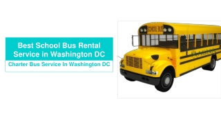 Best School Bus Rental Service in Washington DC