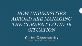 How Universities Abroad are Managing the Current COVID-19 Situation
