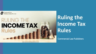 Ruling the Income Tax Rules