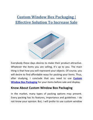 Custom Window Box Packaging | Effective Solution To Increase Sale