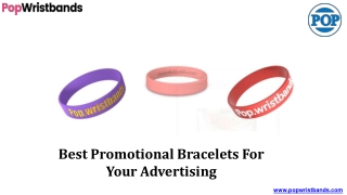 Best Promotional Bracelets For Your Advertising