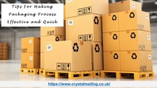 Tips For Making Packaging Process Effective and Quick – Packing Material Supplies in UK