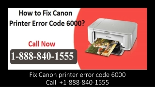 Fix Canon printer error code 6000 - 1-888-840-1555