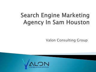 Search Engine Marketing Agency In Sam Houston