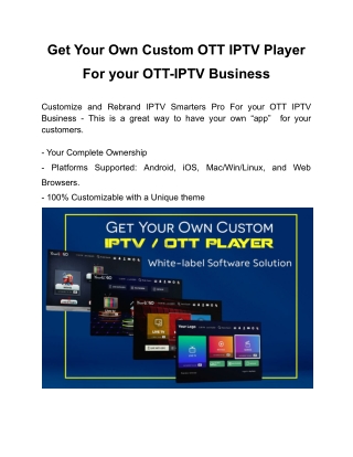 Get Your Own Custom OTT IPTV Player For your OTT-IPTV Business