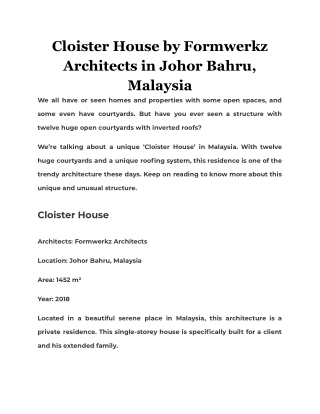 Cloister House by Formwerkz Architects in Johor Bahru, Malaysia