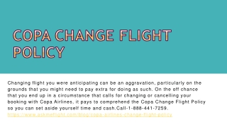 Copa Airlines Change Flight Policy, Fee, Change Flight Contact Us  1-888-441-725