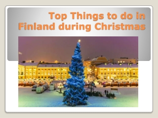 Top Things to do in Finland during Christmas