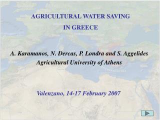 AGRICULTURAL WATER SAVING IN GREECE