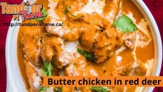 butter chicken in red deer