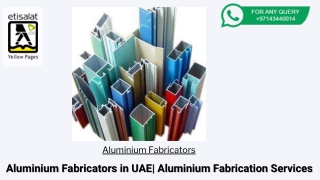 Aluminium Fabricators in UAE| Aluminium Fabrication Services