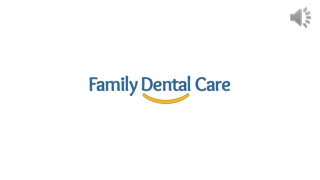 Bienvenido a Family Dental Care