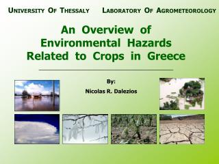 An Overview of Environmental Hazards Related to Crops in Greece
