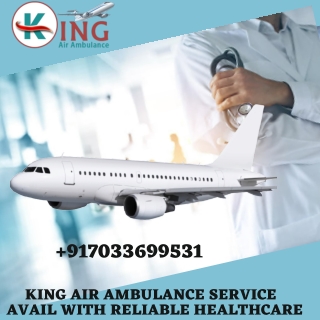 Air ambulance Service in Raipur Choose for Ailing Shifting from King