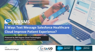 3 Ways Text Message Salesforce Healthcare Cloud Improve Patient Experience