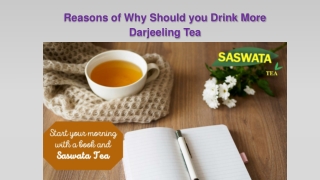 Reasons of Why Should you Drink More Darjeeling Tea