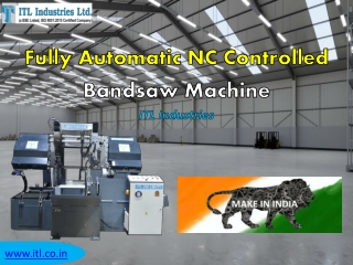 Fully Automatic NC Controlled Bandsaw Machine – ITL Industries