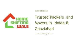 HomeShiftingWale - Trusted Packers and Movers in Noida & Ghaziabad