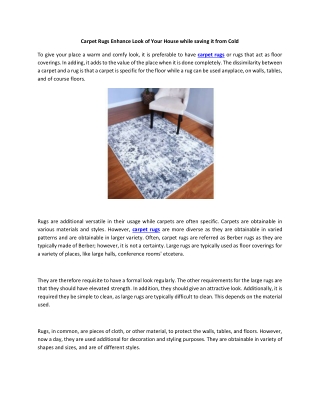 Carpet Rugs Enhance Look of Your House while saving it from Cold
