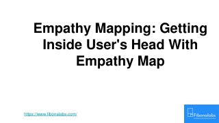 Empathy Mapping: Getting Inside User's Head With Empathy Map