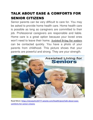 TALK ABOUT EASE & COMFORTS FOR SENIOR CITIZENS