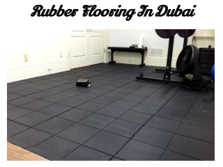 RUBBER FLOORING IN DUBAI