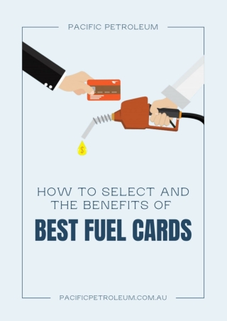 How To Select And The Benefits of Best Fuel Cards