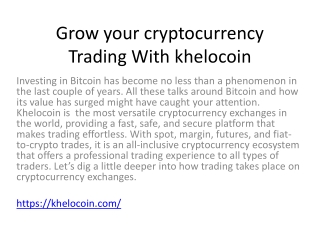 Grow your cryptocurrency Trading With khelocoin