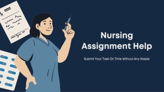 Nursing Assignment Help Service With Best Nursing Writer