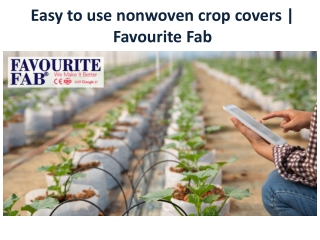 Easy to use nonwoven crop covers | Favourite Fab