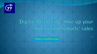 Digital Marketing Hike up your Industrial Products_ sales