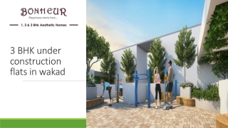 3 BHK under cunstrution in wakad-converted