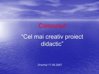 Concursul “Cel mai creativ proiect didactic”