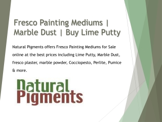 Fresco Painting Mediums | Marble Dust | Buy Lime Putty