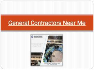 Tips For Choosing General Contractors Near Me