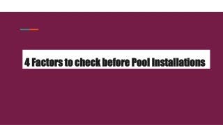 4 Factors to check before Pool Installations
