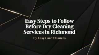 Easy Steps to Follow Before Dry Cleaning Services in Richmond