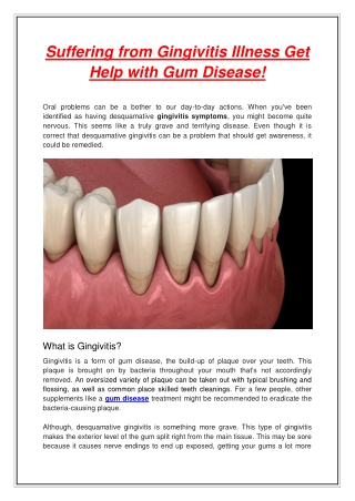 Suffering from Gingivitis Illness Get Help with Gum Disease