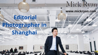 Editorial Photographer in Shanghai