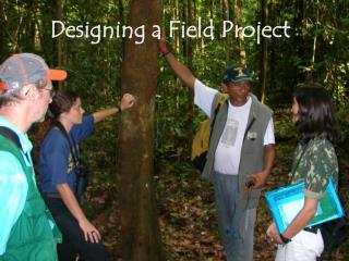 Designing a Field Project