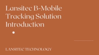 Lansitec B-Mobile Tracking Solution Introduction