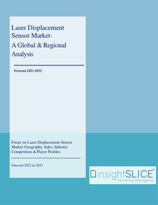 Laser Displacement Sensor Market  Share, Trends, Analysis and Forecasts, 2031