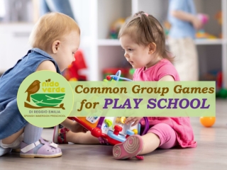 Common Group Games for Play School