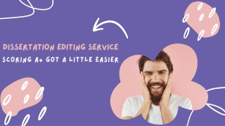 Dissertation Editing Service Scoring A  Got A little Easier