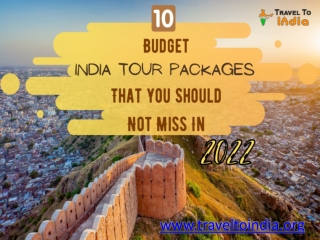 10 budget India tour packages that you should not miss in 2022