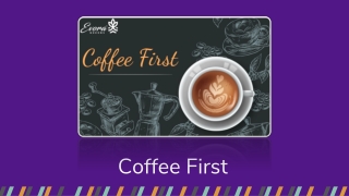 Coffee First