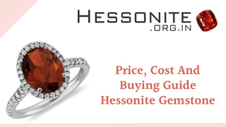 Price, Cost And Buying Guide Hessonite Gemstone