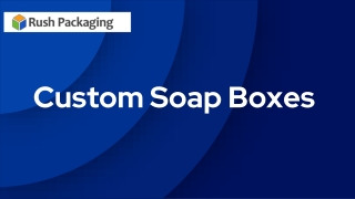 Custom Soap Boxex